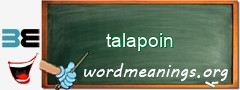 WordMeaning blackboard for talapoin